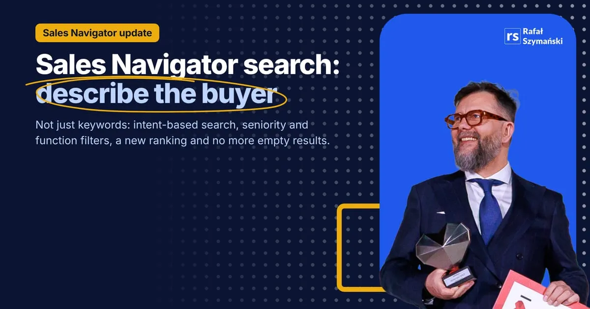 Image about sales navigator search 2026: describe the buyer, not just keywords