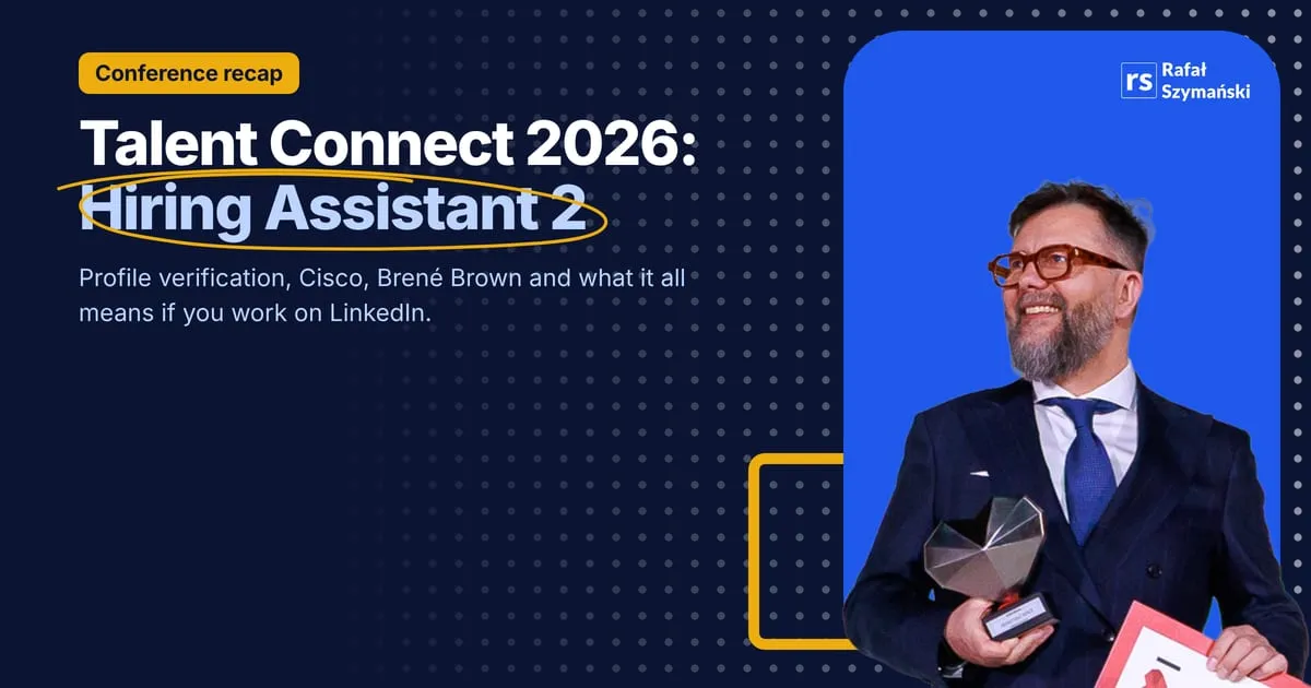 Image about linkedin talent connect 2026: hiring assistant 2, verification and my takeaways