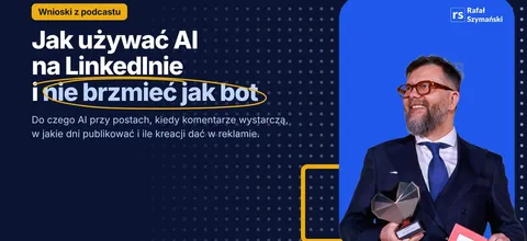 Image about jak używać ai na linkedinie i nie brzmieć jak bot: wnioski z podcastu social media examiner