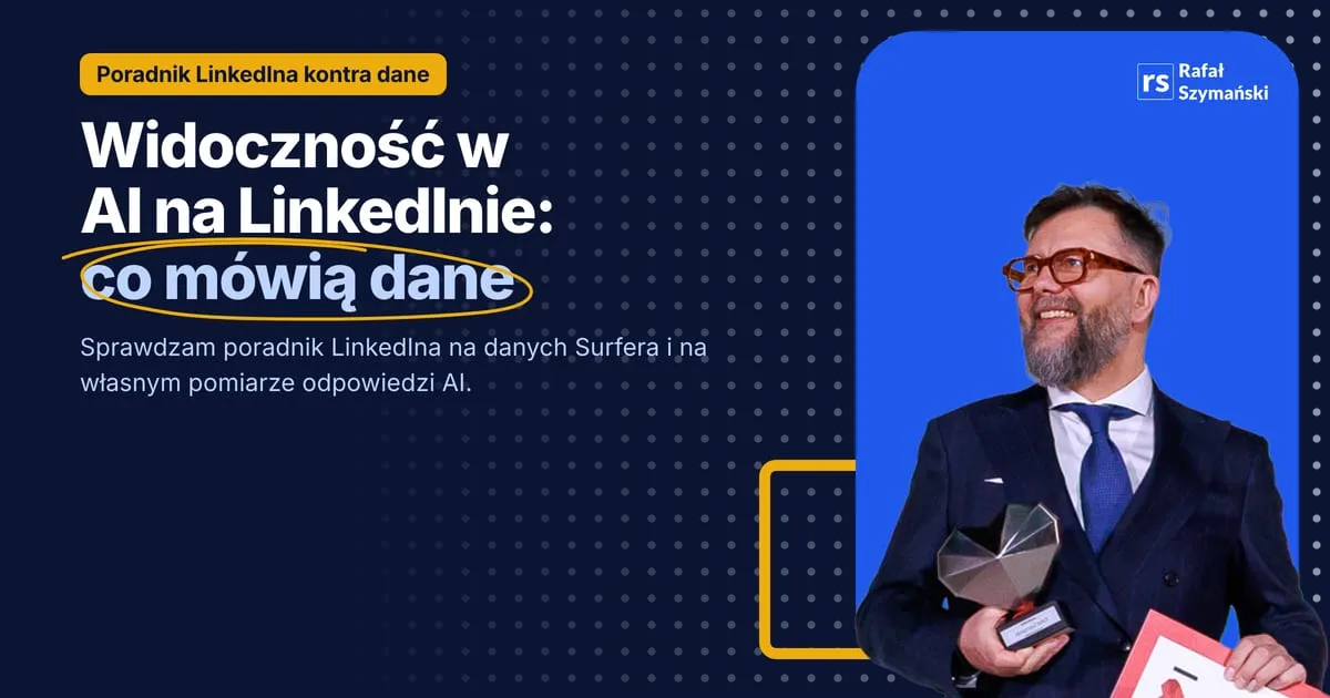 Image about widoczność w ai na linkedinie: jak sprawić, żeby ai cytowało twoje treści?