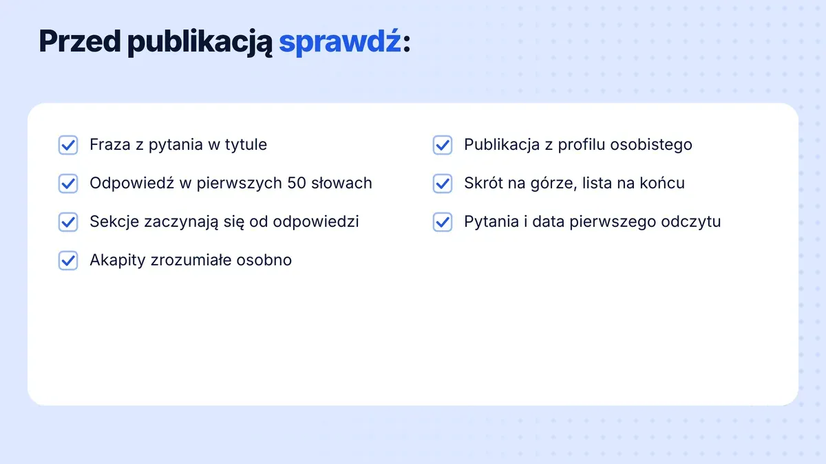 Siedem rzeczy do sprawdzenia przed publikacją artykułu albo posta na LinkedInie, żeby AI mogło go zacytować