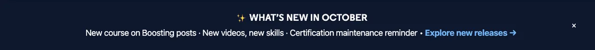 Pasek na stronie LinkedIn Marketing Academy: What's new in October, nowy kurs o promowaniu postów, nowe filmy i Certification maintenance reminder